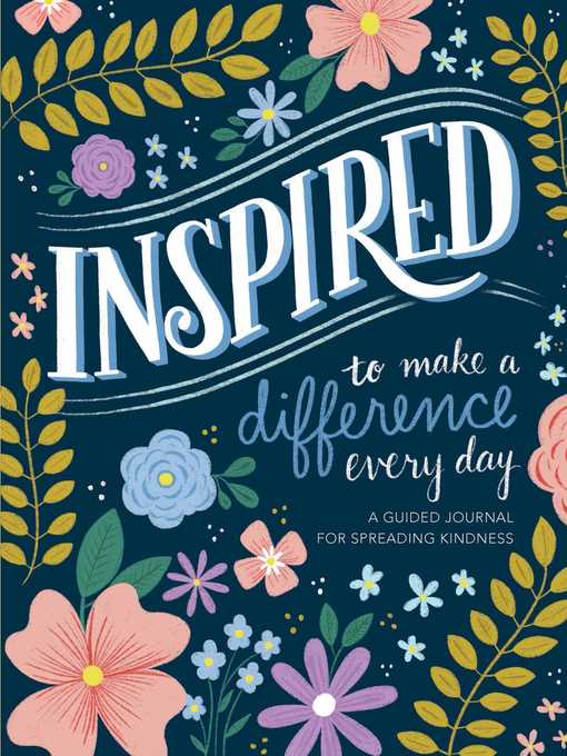 Title details for Inspired...to Make a Difference Every Day by Edited by Reader's Digest - Wait list
